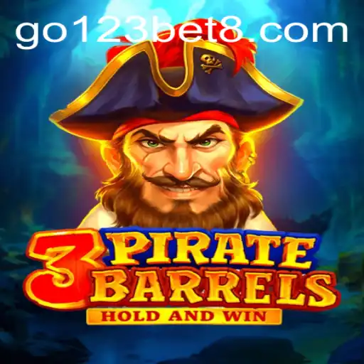 Exploring the Exciting World of '3PirateBarrels' Through the Lens of Go123 Bet