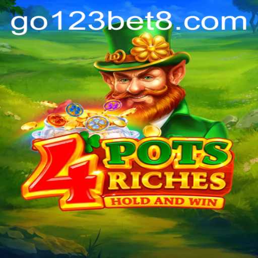 Exploring 4potsriches: A Thrilling Fusion of Chance and Strategy with Go123 Bet